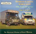 Durham County Ambulance - Fifty Years of Service  by LEONARD, Mike 